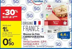 Carrefour Mousse de Foie CARREFOUR EXTRA offre