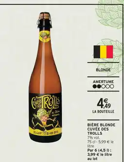 Intermarché Cuvée des trolls bière blonde offre