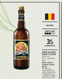 Intermarché Rince cochon bière blonde offre