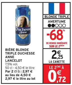 Intermarché Lancelot bière blonde triple duchesse anne offre