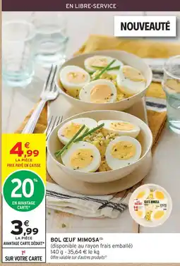 Intermarché Bol œuf mimosa offre