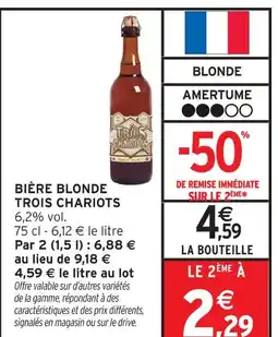 Intermarché Trois chariots bière blonde offre