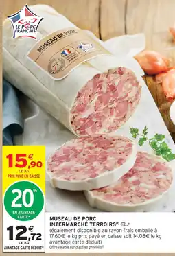 Intermarché Intermarché terroirs museau de porc offre
