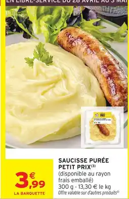 Intermarché Saucisse purée offre