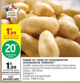 Intermarché Intermarché terroirs pommes de terre de consommation offre