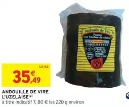 Intermarché L'uzelaise andouille de vire offre