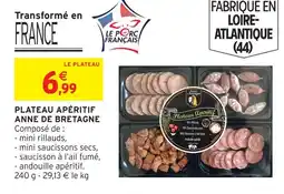 Intermarché Anne de bretagne plateau apéritif offre