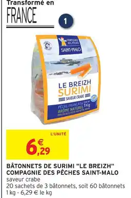 Intermarché Compagnie des pêches saint-malo bâtonnets de surimi le breizh offre