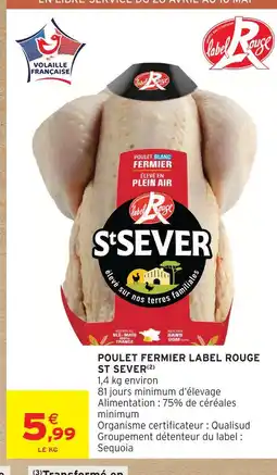 Intermarché St sever poulet fermier label rouge offre