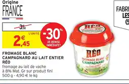 Intermarché Réo fromage blanc campagnard au lait entier offre