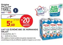 Intermarché Orlait lait 1/2 écrémé bbc de normandie offre