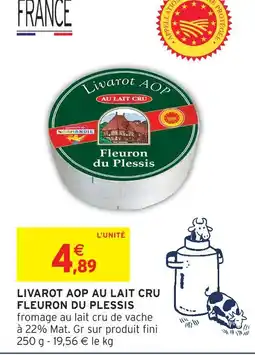 Intermarché Fleuron du plessis livarot aop au lait cru offre