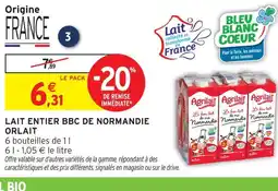 Intermarché Orlait lait entier bbc de normandie offre