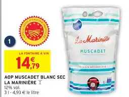 Intermarché La marinière aop muscadet blanc sec offre