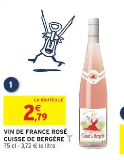 Intermarché Cuisse de bergère vin de france rosé offre