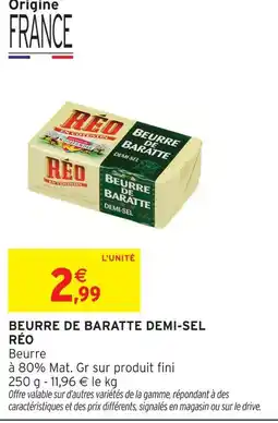Intermarché Reo beurre de baratte demi-sel offre