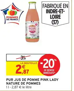 Intermarché Nature de pommes pur jus de pomme pink lady offre