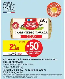 Intermarché Grand fermage beurre moulé aop charentes poitou doux offre