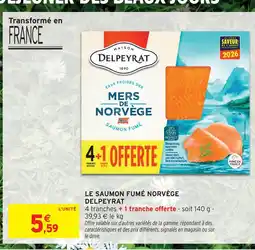Intermarché Delpeyrat le saumon fumé norvège offre