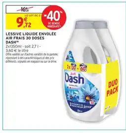 Intermarché Dash lessive liquide envolée air frais 30 doses offre