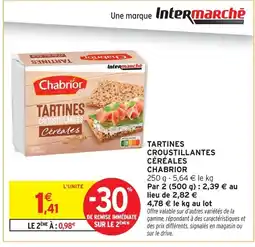 Intermarché Chabrior tartines croustillantes céréales offre