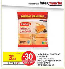Intermarché Chabrior 16 pains au chocolat offre