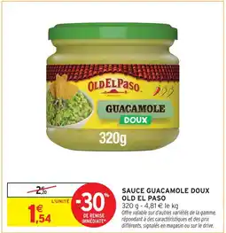 Intermarché Old el paso sauce guacamole doux offre