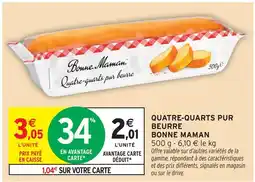 Intermarché Bonne maman quatre-quarts pur beurre offre