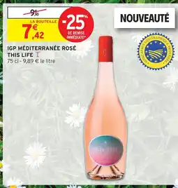 Intermarché This life igp méditerranée rosé offre
