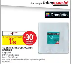 Intermarché Domédia 40 serviettes celouates offre