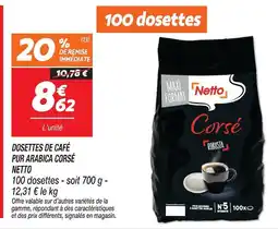 Netto Netto dosettes de café pur arabica corsé offre