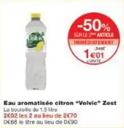 Monop' Eau aromatiséo citron volvic zest offre