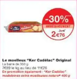 Monop' Le moelleux ker cadélac original offre