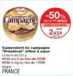 Monop' Camembert de campagne président affiné à cœur offre