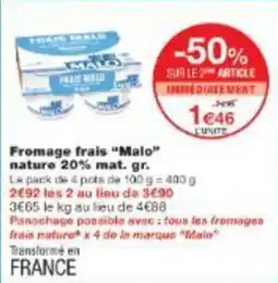 Monop' Fromage frais malo nature 20% mat. gr. offre