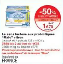 Monop' Le sans lactose aux probiotiques malo citron offre