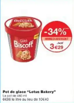 Monop' Pot de glace lotus bakery offre
