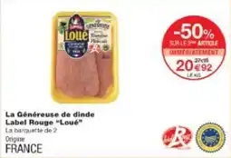 Monop' La généreuse de dinde label rouge lou6 offre