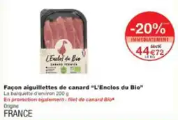 Monop' Façon aiguillettes de canard l'enclos du bio offre