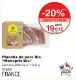 Monop' Plancha de pore bio monoprix bio offre