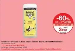 Monop' Crème de douche et bain lait de vanille bio le petit marseillais offre