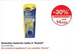 Monop' Semelles gelactiv taille 2 scholl offre