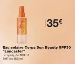 Monop' Eau solaire corps sun beauty spf30 lancaster offre