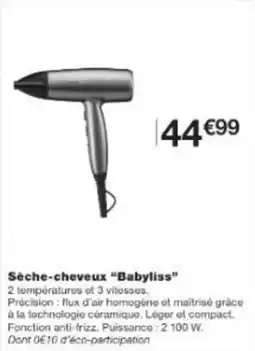Monop' Sèche-cheveux babyliss offre