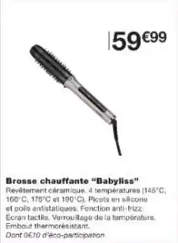 Monop' Brosse chauffante babyliss offre