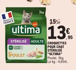 E.Leclerc Croquettes pour chat stérilisé ultima offre