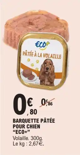 E.Leclerc Barquette pâtée pour chien eco+ offre