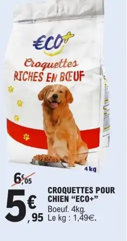 E.Leclerc Croquettes pour chien eco+ offre