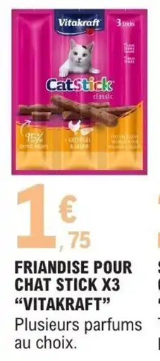 E.Leclerc Friandise pour chat stick x3 vitakraft offre