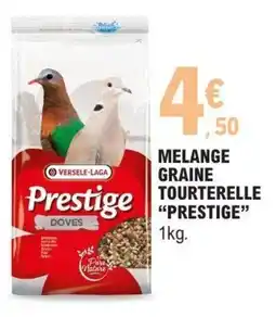 E.Leclerc Melange graine tourterelle prestige offre